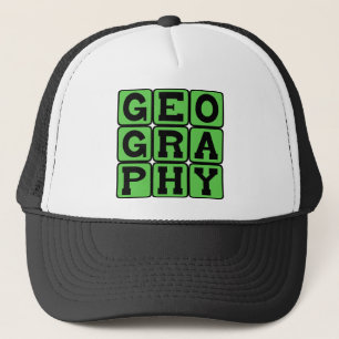 Geography, The Study of Land Masses Trucker Hat