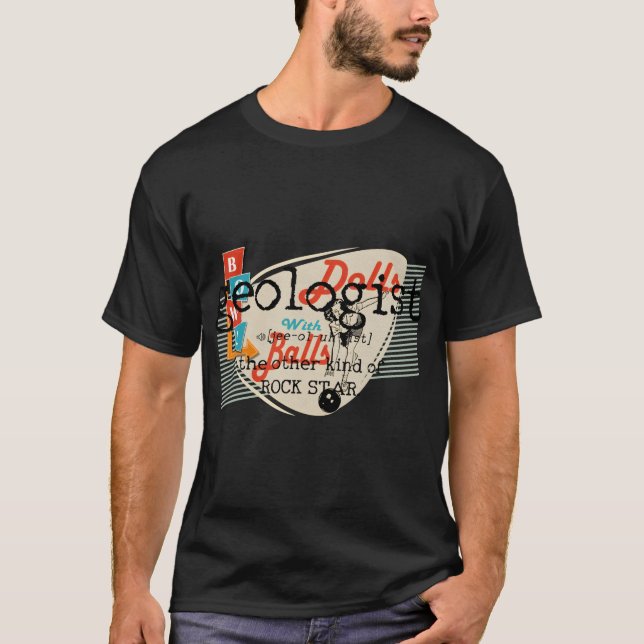 Geologist Definition Funny Geology Gift T-Shirt (Front)