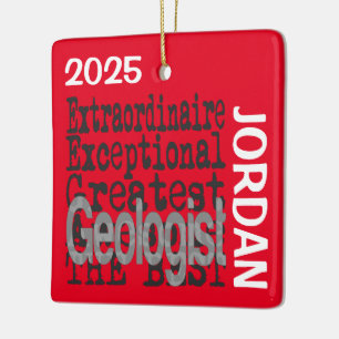 Geologist Extraordinaire CUSTOM Ceramic Ornament