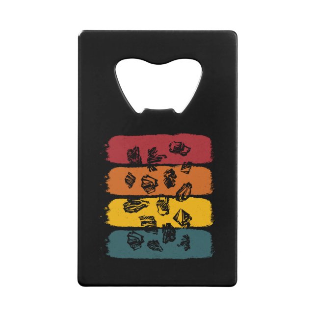 Geologist Geology Rocks  Credit Card Bottle Opener (Front)