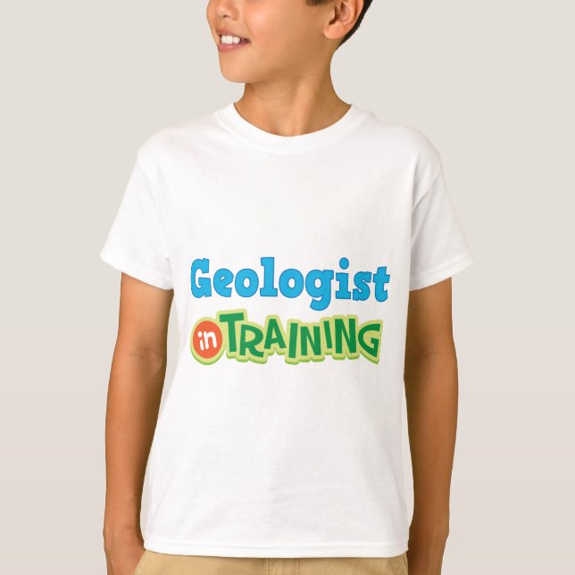 Geologist In Training (Future) T-Shirt (Front)