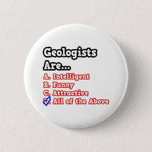 Geologist Quiz...Joke 2 Inch Round Button