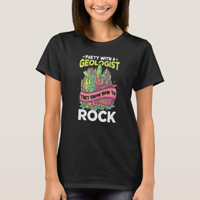 Geologist Rock Collector Geology Geode Hunter Rock T-Shirt (Front)