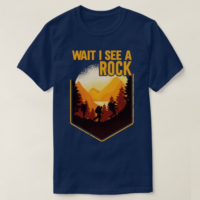 Geologist See A Rock T-Shirt (Design Front)