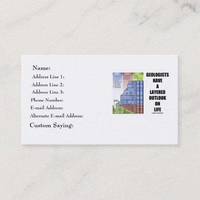 Geologists Have A Layered Outlook On Life (Humour) Business Card (Front)