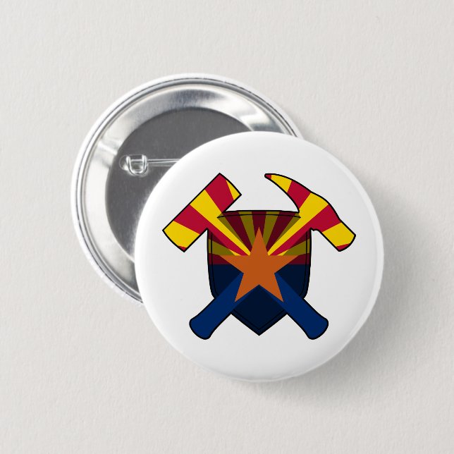 Geologist's Rock Hammer Shield- Arizona Flag 2 Inch Round Button (Front & Back)