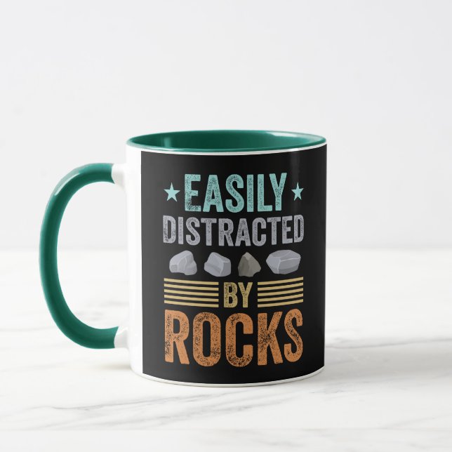 Geology Gift Easily Distracted by Rocks Rock Lover Mug (Left)