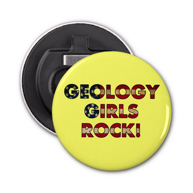 Geology Girls Rock! (USA Flag) Bottle Opener (Front)