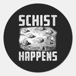 Geology humor design for rock science fans  classic round sticker