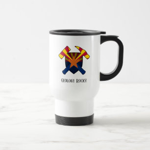 "Geology Rocks" Arizona State Flag Hammer Logo Travel Mug