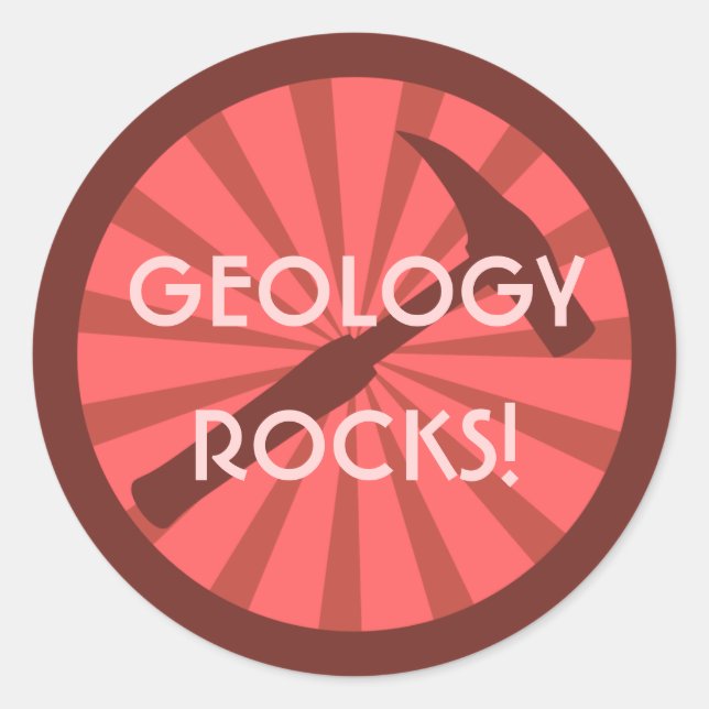 Geology Rocks! Hammer Badge Classic Round Sticker (Front)