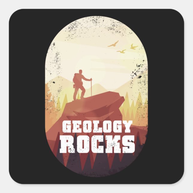 Geology Rocks Hiking Gift for Geologist Square Sticker (Front)