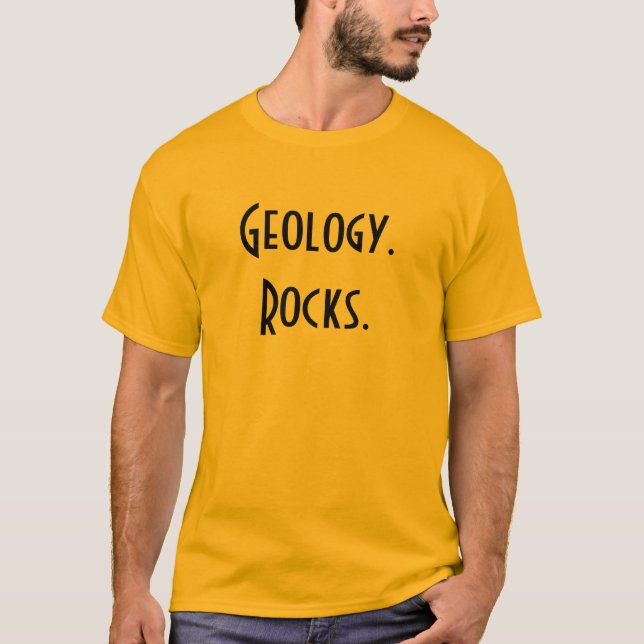 Geology. Rocks. T-Shirt (Front)