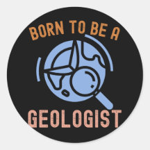 Geology Science, Born to Be a Geologist