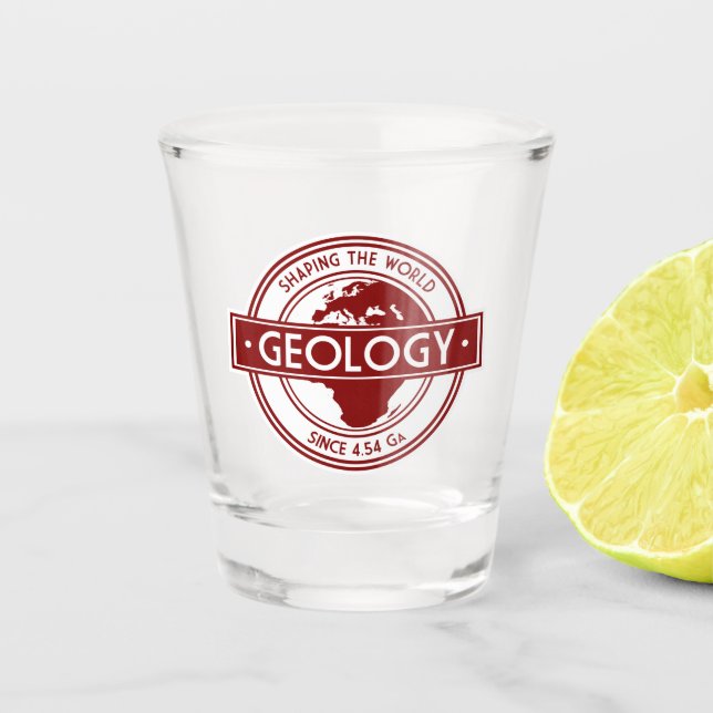 Geology- Shaping the World Since 4.54 Ga (EU Ver.) Shot Glass (Front)