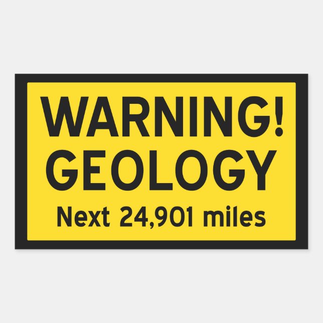 Geology Warning Sign Sticker (Front)