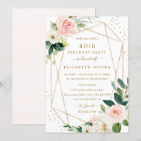 Geometric Blush Gold Floral 40th Birthday Invite