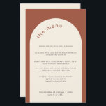 Geometric Minimal Terracotta Arch Wedding Menu<br><div class="desc">This modern wedding menu with minimalistic font is perfect for a modern wedding,  minimal wedding or any other celebration. This menu template features a terracotta background and and an arch in cream white. All text elements and colours of this wedding menu card can be customized.</div>