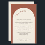 Geometric Minimal Terracotta Arch Wedding Menu<br><div class="desc">This modern wedding menu with minimalistic font is perfect for a modern wedding,  minimal wedding or any other celebration. This menu template features a terracotta background and and an arch in cream white. All text elements and colours of this wedding menu card can be customized.</div>