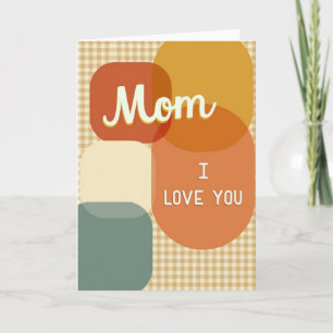 Geometric Mom I Love You Card