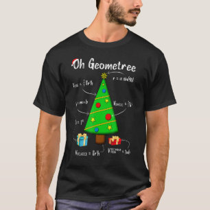 Geometry Math Science Teacher Christmas Oh Geome t T-Shirt