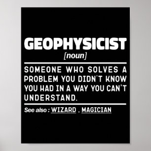 Geophysicist Noun Definition Geophysics Lover Cool Poster