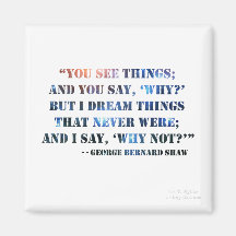 George Bernard Shaw Inspirational Quote Magnet