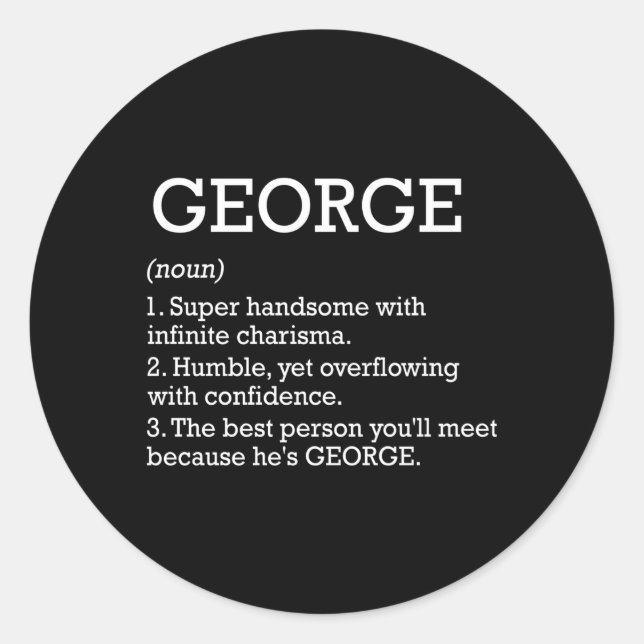 George Definition Personalized Name George Classic Round Sticker (Front)