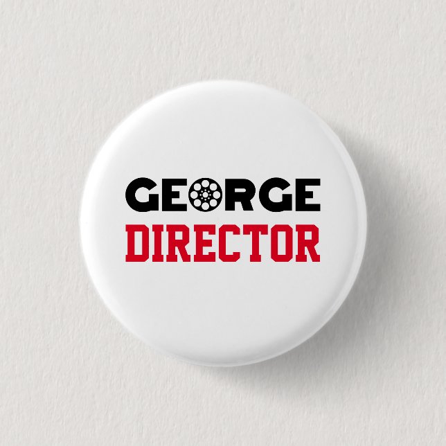 George Director 1 Inch Round Button (Front)