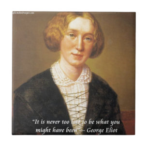 George Eliot "Never Too Late" Quote Tile