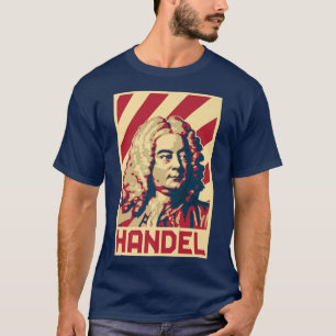 George Frideric Handel Classical Music Composer  T-Shirt