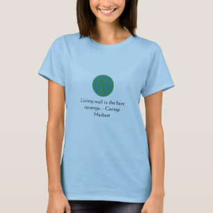 George Herbert Quote With Wonderful Design T-Shirt