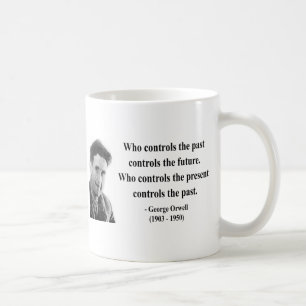 George Orwell Quote 2b Coffee Mug