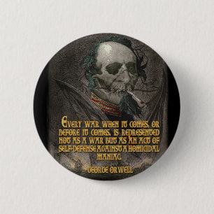 George Orwell Quote on Wartime Propaganda 2 Inch Round Button