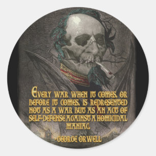 George Orwell Quote on Wartime Propaganda Classic Round Sticker