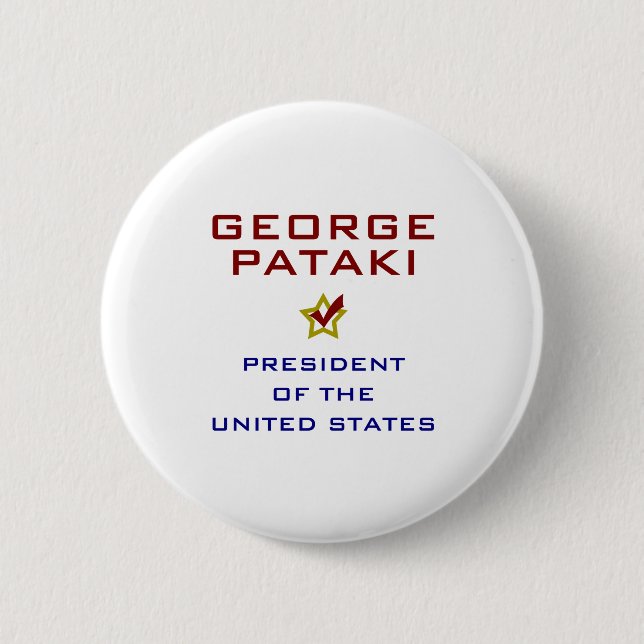 George Pataki for President USA 2 Inch Round Button (Front)