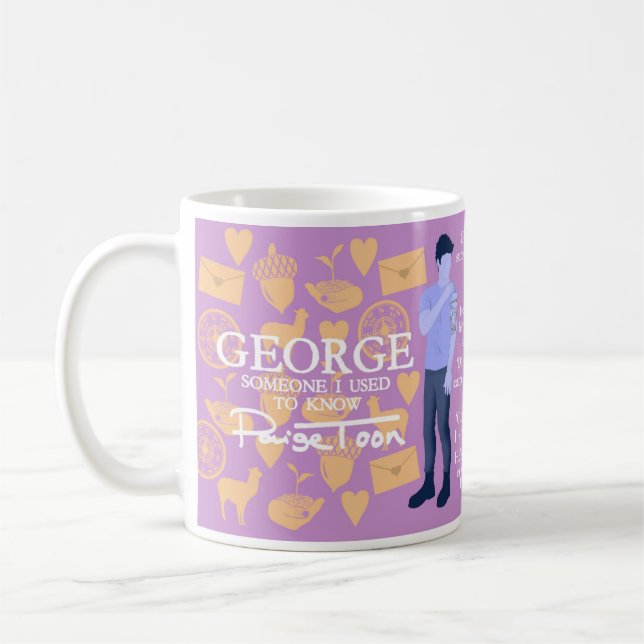 George - "Someone I Used To Know" Quotes mug (Left)