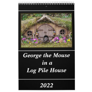 George the mouse in a log pile House  calendar
