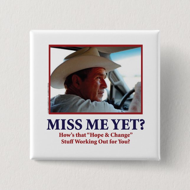 George W. Bush 2 Inch Square Button (Front)