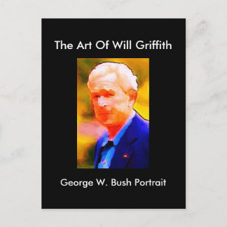 GEORGE W. BUSH PORTRAIT POSTCARD