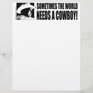 George W Bush - Sometimes the World Needs a Cowboy