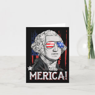 George Washington 4th Of July Merica Men Women Ame Card