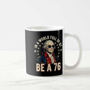 George Washington 67 Meme In The World Full Of 67 Coffee Mug
