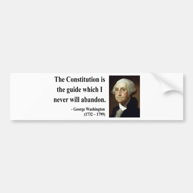 George Washington Quote 4b Bumper Sticker (Front)