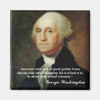 George Washington Quote  "Associate with..."