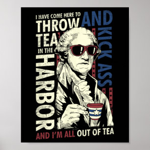 George Washington Throwing Tea Kick 4th Of July Poster