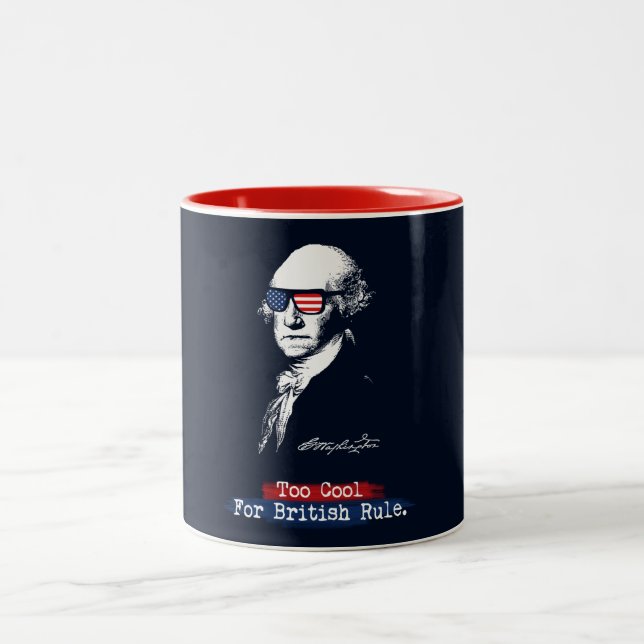 George Washington. Too cool for british rule. Two-Tone Coffee Mug (Center)