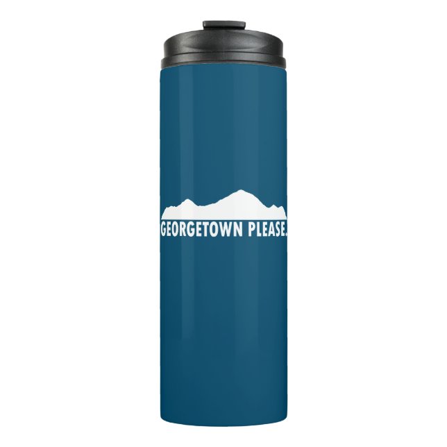 Georgetown Colorado Please Thermal Tumbler (Front)