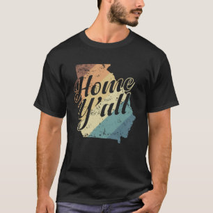 Georgia Home Y all USA America T-Shirt