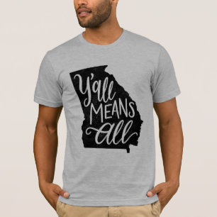 Georgia "Y'all Means All" Equality Men's T-Shirt